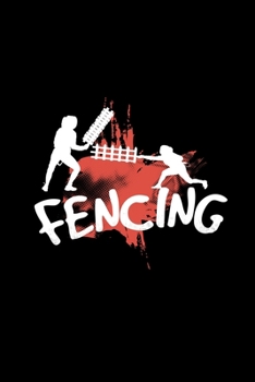 Fencing: 6x9 FENCING | lined | ruled paper | notebook | notes