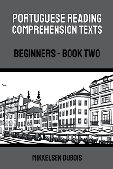 Paperback Portuguese Reading Comprehension Texts: Beginners - Book Two Book