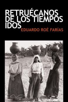 Hardcover Retruécanos de los tiempos idos [Spanish] Book