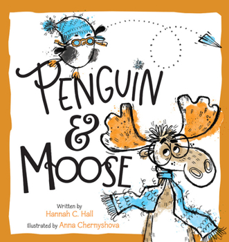 Hardcover Penguin & Moose Book