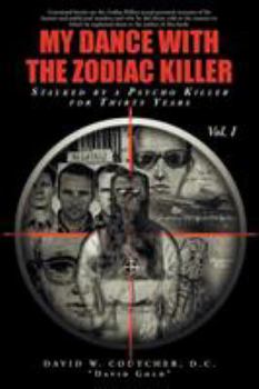 Paperback My Dance with the Zodiac Killer Book