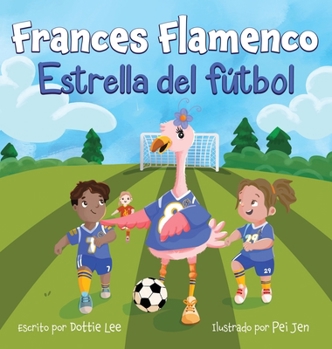 Frances Flamenco Estrella Del Fútbol