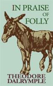 Paperback In Praise Of Folly Book