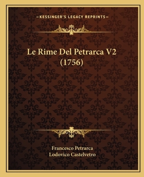 Paperback Le Rime Del Petrarca V2 (1756) [Italian] Book