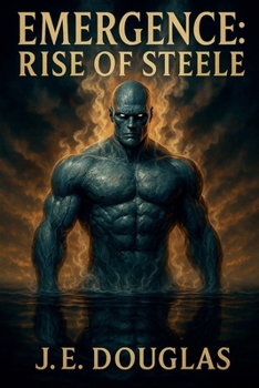 Paperback Emergence: Rise of Steele Book