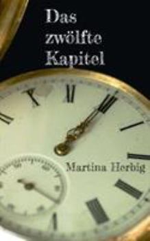 Paperback Das zwölfte Kapitel [German] Book