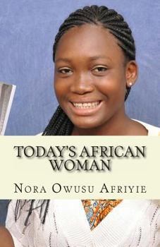 Paperback Today's African Woman: An essay Book