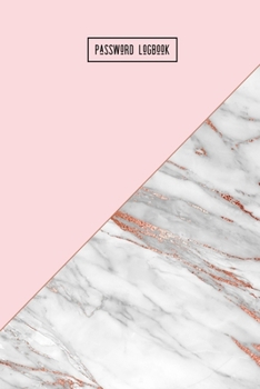 Password Logbook: Password Book to Store Usernames & Passwords | Alphabetical Internet Password Organizer |  Login and Private Information Keeper