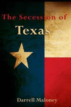 Paperback The Secession of Texas Book