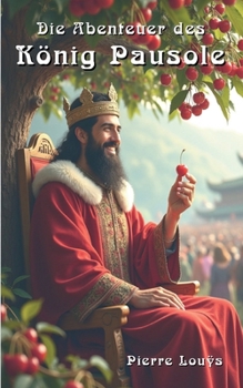 Paperback Die Abenteuer des König Pausole [German] Book