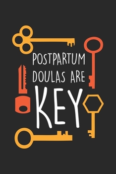 Postpartum Doulas are Key: premature birth - Postpartum Doula Dot Grid Notebook 6x9 Inches - 120 dotted pages for notes, drawings, formulas | Organizer writing book planner diary