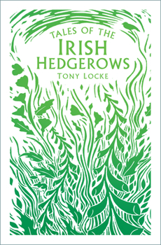 Paperback Tales of the Irish Hedgerows Book