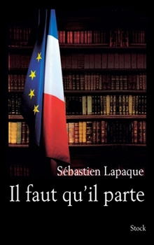 Paperback Il faut qu'il parte [French] Book