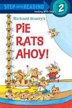 Paperback Richard Scarry's Pie Rats Ahoy! Book