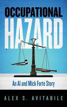 Paperback Occupational Hazard: An Al and Mick Forte Story Book