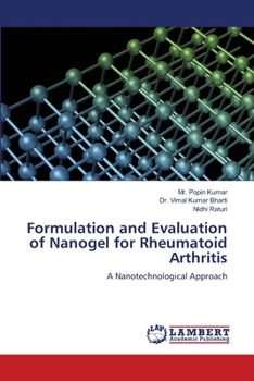 Paperback Formulation and Evaluation of Nanogel for Rheumatoid Arthritis Book