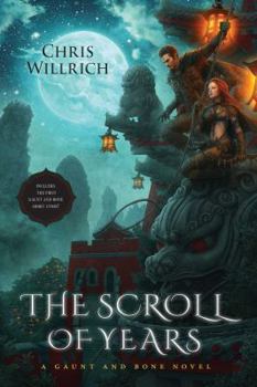 The Scroll of Years - Book #1 of the Gaunt and Bone