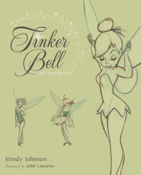 Hardcover Tinker Bell: An Evolution Book