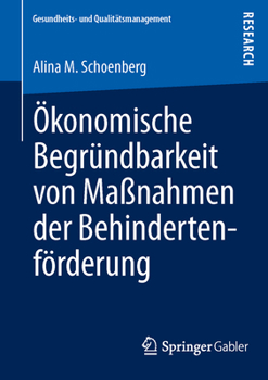 Okonomische Begrundbarkeit Von Massnahmen Der Behindertenforderung