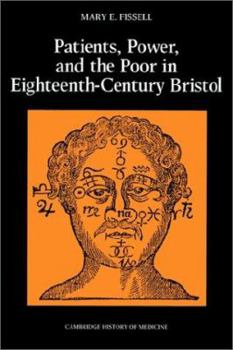 Paperback Patients, Power and the Poor in Eighteenth-Century Bristol Book