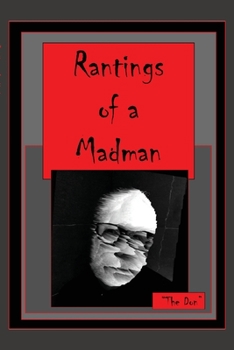 Paperback Rantings of a Madman Book