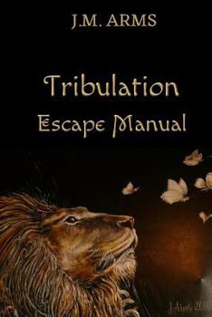 Paperback Tribulation Escape Manual Book