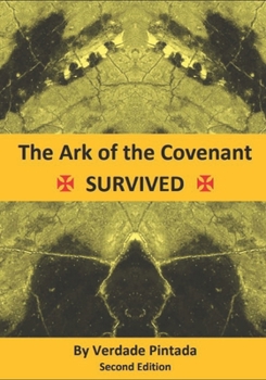 Paperback The Ark of the Covenant SURVIVED Book