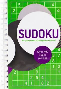 Spiral-bound Sudoku: Put Your Powers of Perception to the Test! Book