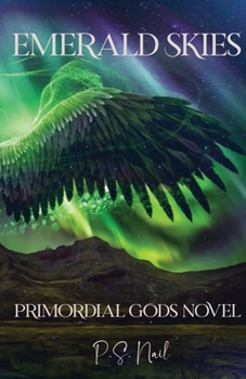 Emerald Skies - Book #2 of the Primordial Gods