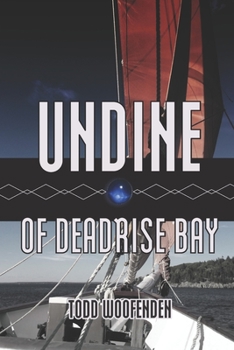 Paperback Undine of Deadrise Bay Book