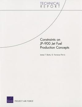 Paperback Constraints on Jp-900 Jet Fuel Production Concepts Book