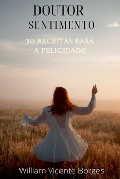 30 RECEITAS PARA A FELICIDADE