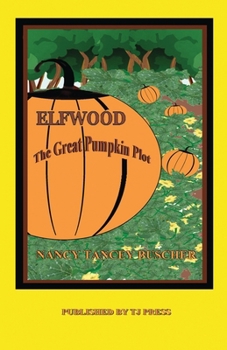 Paperback Elfwood, The Great Pumpkin Plot Book