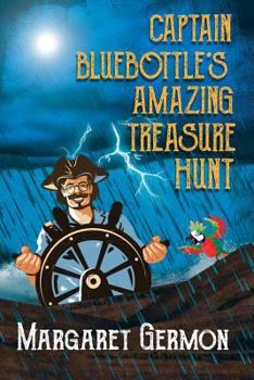Paperback Captain Bluebottle's Amazing Treasure Hunt Book