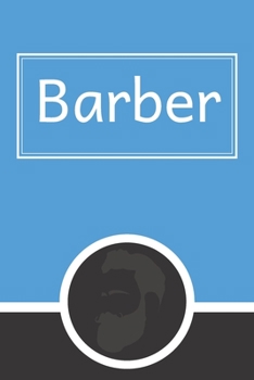 Barber: Appointment Book for Salons, Spas, Hair Stylist, Beauty, Barber, Appointment Book with Times Daily and Hourly Schedule ( Book 15 Minute)