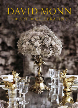Hardcover David Monn: The Art of Celebrating Book
