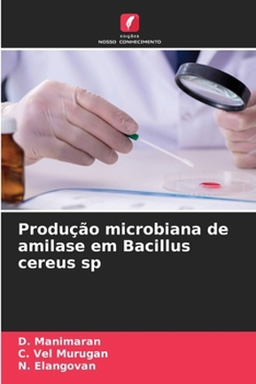Paperback Produção microbiana de amilase em Bacillus cereus sp [Portuguese] Book
