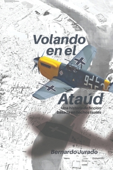 Paperback volando en el ataud: una historia de ficcion, basada en hechos reales [Spanish] Book