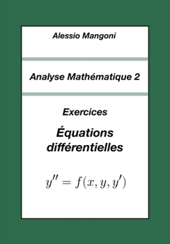 Paperback Analyse Mathématique 2: Exercices Équations différentielles [French] Book