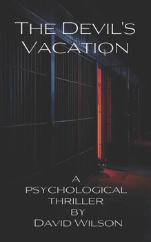 Paperback The Devil's Vacation: A Psychological Thriller Book