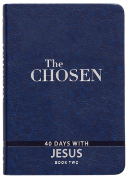Imitation Leather The Chosen Book Two: 40 Days with Jesus Book
