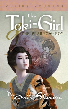 Paperback The Toki-Girl and the Sparrow-Boy, Book 9: The Oni's Shamisen Book