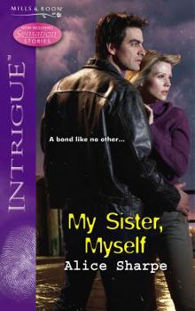 My Sister, Myself - Book #1 of the Dead Ringer