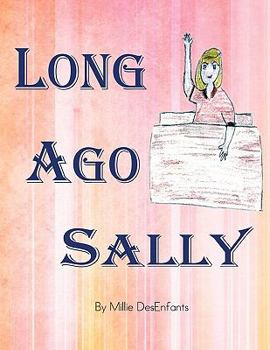 Paperback Long Ago Sally Book