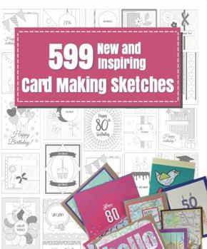 Paperback 599 New and Inspiring Card Making Sketches Book