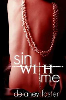 Sin with Me - Book #1 of the Sin with Me