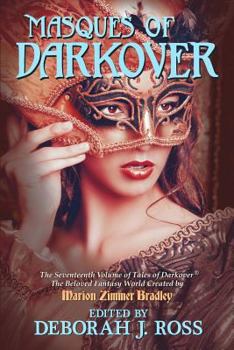 Masques of Darkover - Book #17 of the Darkover Anthology