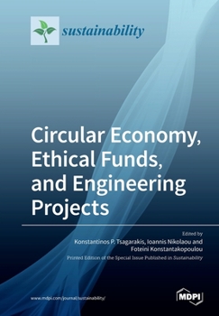 Paperback Circular Economy, Ethical Funds, and Engineering Projects Book