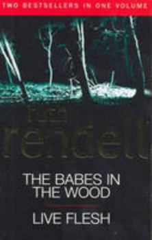 Babes In The Wood / Live Flesh