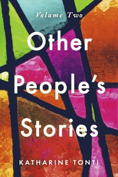Paperback Other People's Stories: Volume Two Book